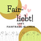 Fairliebt-Icon für unseren Blumenstrauß aus Fairtrade-Rosen. Man sieht den Schriftzug Fairliebt und 100% Fairtrade-Blumen mit kleinen roten Herzen im Hintergrund. Unten ein paar Mohnblumen